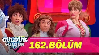 Güldür Güldür Show 162.Bölüm (Tek Parça Full HD)