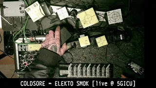 COLDSORE  - ELECTRO SMOK [live @5GICU]