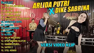 ARLIDA PUTRI Ft DIKE SABRINA - IKAN DALAM KOLAM FULL ALBUM TERBARU 2023 | FULL VIDEO KLIP