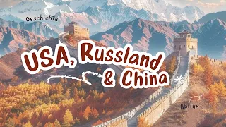USA, Russland & China im 20.  und 21. Jahrhundert einfach erklärt - Geschichte