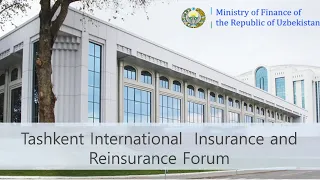 Tashkent International  Insurance and Reinsurance Forum