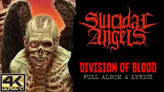 Suicidal Angels - Division Of Blood (4K | 2016 | Full Album & Lyrics)