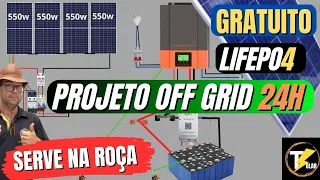 Projeto OFF GRID 24H Completo com Lifepo4 e inversor híbrido para casa e fazenda