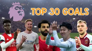 Top 30 Premier League Goals 2021/22 in 3 minutes