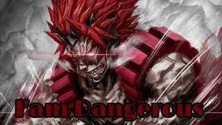 Red Riot Unbreakable (Eijiro Kirishima)-I'am Dangerous [AMV] (My Hero Academia)