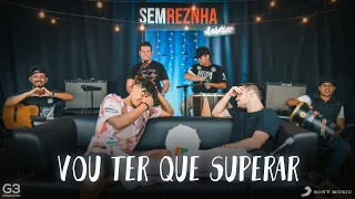 Vou Ter Que Superar - Matheus & Kauan ft. Marília Mendonça - Versão Pagode - Sem Reznha Acústico