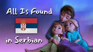 Frozen 2 - All Is Found (Serbian) [S&T]