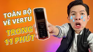 TẤT TẦN TẬT VỀ VERTU TRONG 11 PHÚT