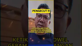 BUNG TOWEL NGAMUK KARNA KELAKUAN NETIZEN BERLEBIHAN ‼️