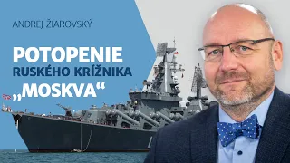 Andrej Žiarovský: Potopením „Moskvy“ Ukrajinci zachránili Odesu