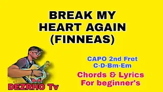 BREAK MY HEART AGAIN (FINNEAS) |Chords and Lyrics FOR BEGINNERS|