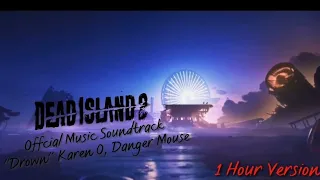 Dead Island 2 main menu theme: "Drown" by Karen O, Danger Mouse - (1 hour)