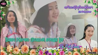 Best Karen Gospel Songs - Karen gospel song collection by Eh Poh Lwae