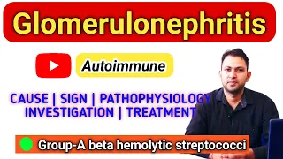 GLOMERULONEPHRITIS in hindi | causes, symptoms, pathophysiology, Investigation, treatment, aso titre