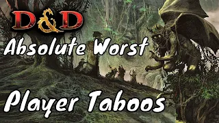 Absolute Worst D&D Player Taboos & Mistakes