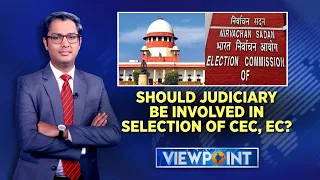 Should Judiciary Be Involved In Selection Of CEC, EC? | Election Commission Of India | English News