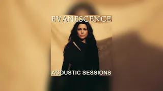 EVANESCENCE | ACOUSTIC SESSIONS 2020•2021