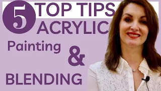 How to blend with Acrylic Paint - 5 TOP TIPS