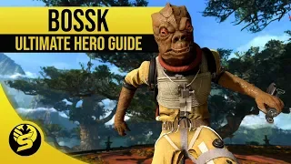 BOSSK - Updated Hero Guide (2019) - STAR WARS Battlefront 2