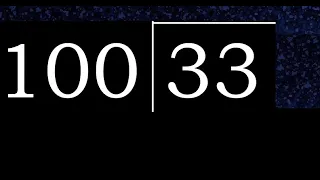 Dividir 33 entre 100 division inexacta con resultado decimal de 2 numeros con procedimiento