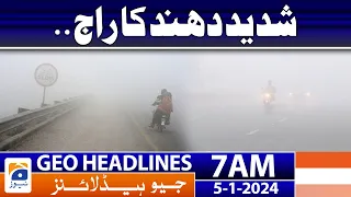 Geo Headlines 7 AM | Heavy fog rule - Weather Update | 5th January 2024