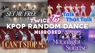 [MIRRORED] KPOP RANDOM DANCE | TWICE VERSION