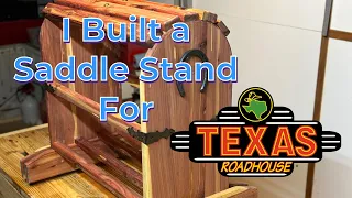 I Built a Saddle Stand for TEXAS ROADHOUSE! Full Build Video