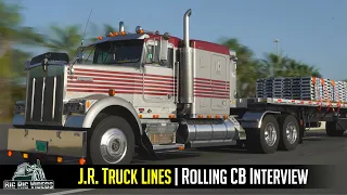 J.R. Truck Lines | Rolling CB Interview™