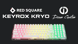 RED SQUARE KEYROX KRYO — ХОЛОДНА, КАК ТВОЯ БЫВШАЯ | Dream Custom Review