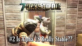 Alpha 18 | Awesome Luck At The Coal Mine & The Barn! | 7 Days to Die Alpha 18 | s1 ep2 Gameplay