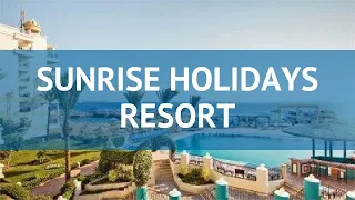 SUNRISE HOLIDAYS RESORT 5 Египет Хургада обзор – отель САНРАЙЗ ХОЛИДЕЙЗ РЕЗОРТ 5 Хургада видео обзор