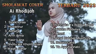 FULL ALBUM SHOLAWAT NABI TERBARU COVER AI KHODIJAH | Lagu Religi Islam Terbaik Terpopuler