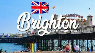 15 BEST Things To Do In Brighton 🇬🇧 UK