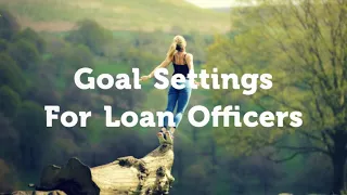 Mortgage Marketing Plan & Goals Settings for Loan Officers