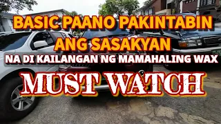 BASIC PAANO PAKINTABIN ANG SASAKYAN | MUST WATCH #MITSUBISHI #CAR #