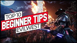 Evil West: 10 Beginner Tips