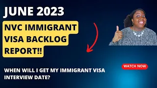 June 2023 Immigrant Visa Backlog Report | NVC Case Processing Times | Ita's Corner