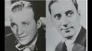 Alistair Cooke on Bing Crosby and Groucho Marx.