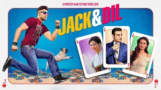 Jack & Dill Trailer |Amit Sadh, Arbaaz K., Sonal Chauhan & Evelyn Sharma Friday Premiere On 29th Jan