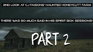2nd look cj faison haunted honeycutt farm (part 2)
