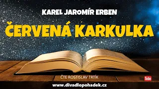 Karel Jaromír Erben: Červená Karkulka