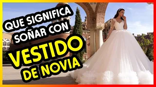 Soñar con Vestido de NOVIA - Que significa soñar con vestido de novia