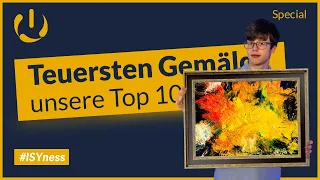 Special #Top 10 - Die teuersten Gemälde der Welt | ISY-PC