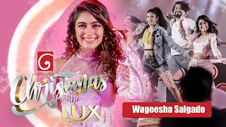 Wageesha Salgado | Derana Christmas with LUX 2023