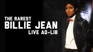The Rarest Billie Jean Live Ad-Lib - Michael Jackson