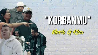 KORBANMU - MARIO G KLAU | Lyrics & Lirik Video | (aquinaldy)