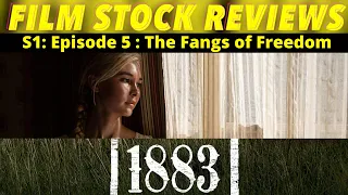 1883 (Season 1) - Episode 5 "The Fangs of Freedom" - REVIEW (My Thoughts)