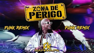 LÉO SANTANA - ZONA DE PERIGO  (FUNK REMIX - DJ RAFINHA FK)