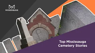 Top Mississauga Cemetery Stories