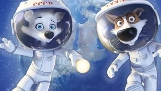 Звёздные собаки: Белка и Стрелка (2010) - Русский трейлер мультфильма